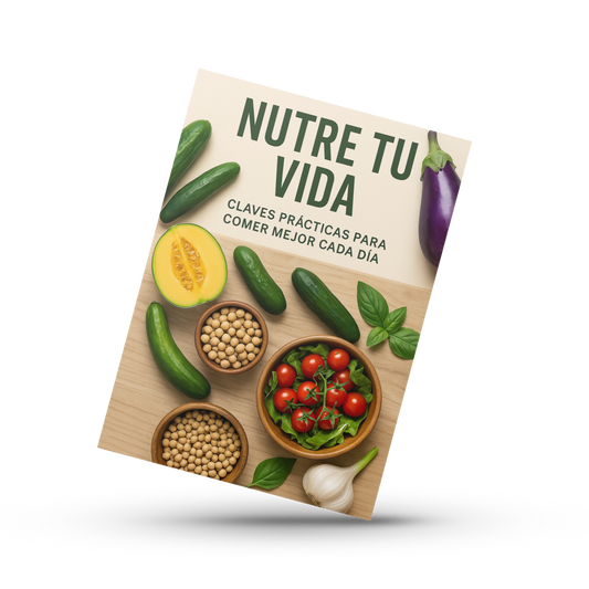 Nutre tu Vida: Claves Prácticas para Comer Mejor Cada Día